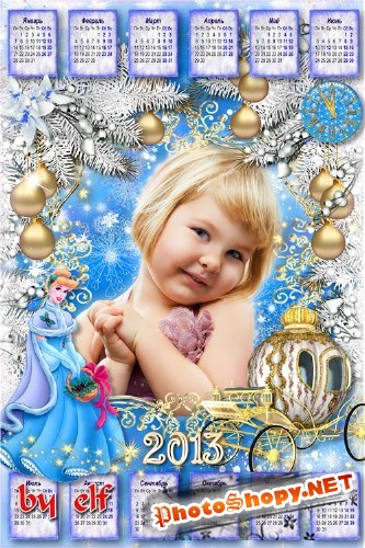 Детский новогодний календарь-рамка на 2013 год - Золушка